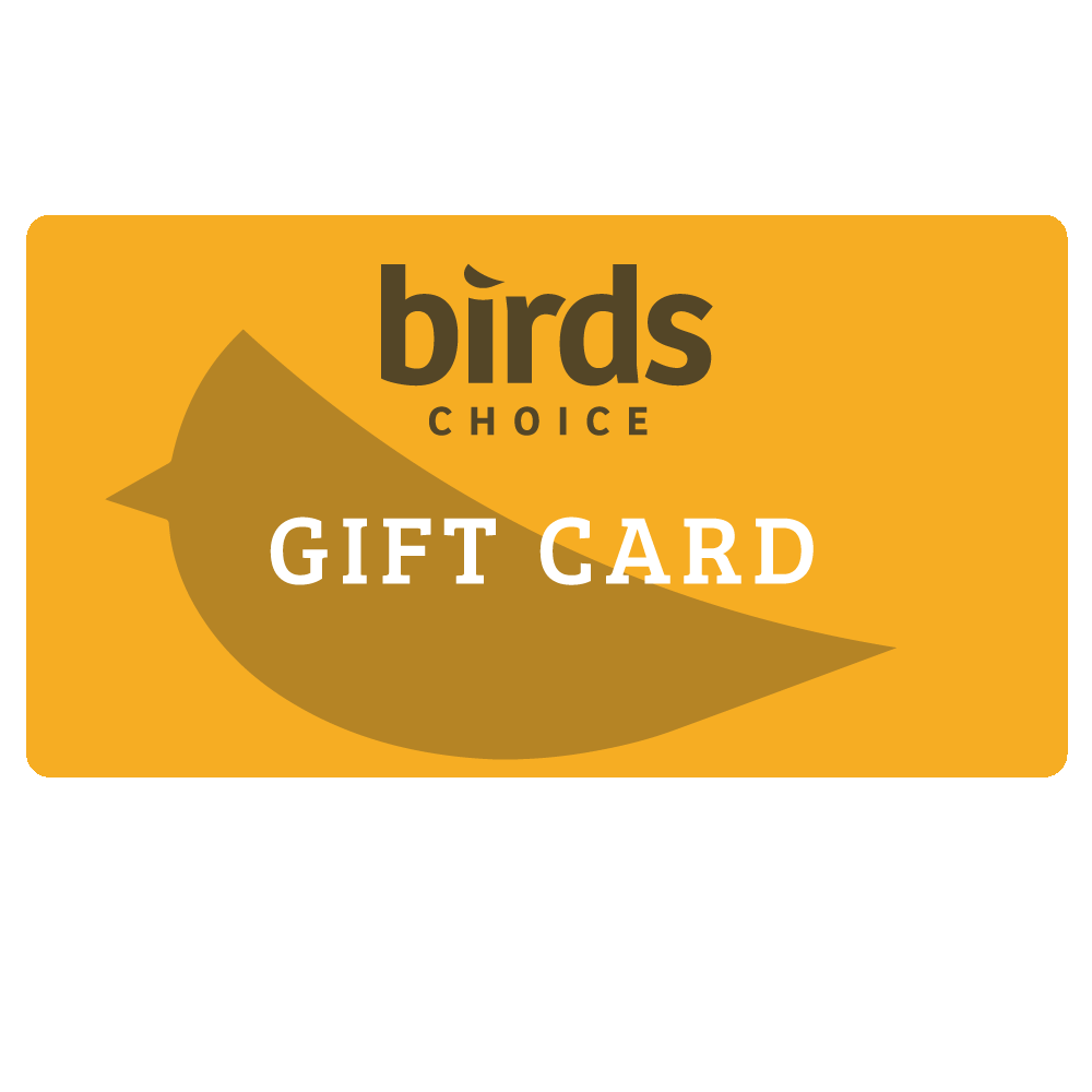 Birds Choice Gift Card - Birds Choice